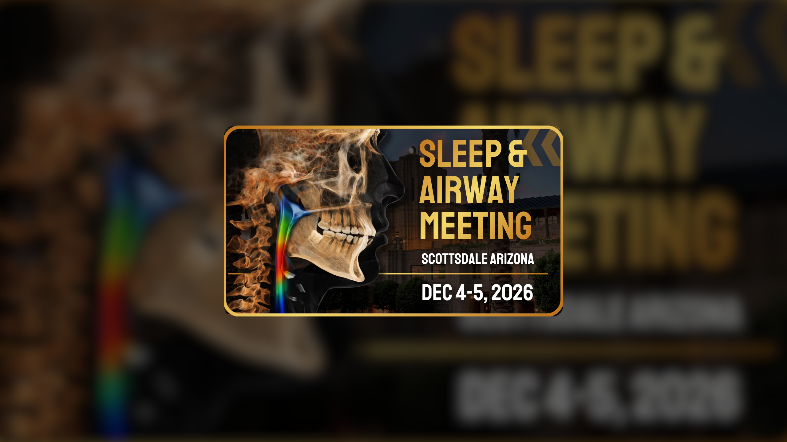 The Sleep & Airway Meeting