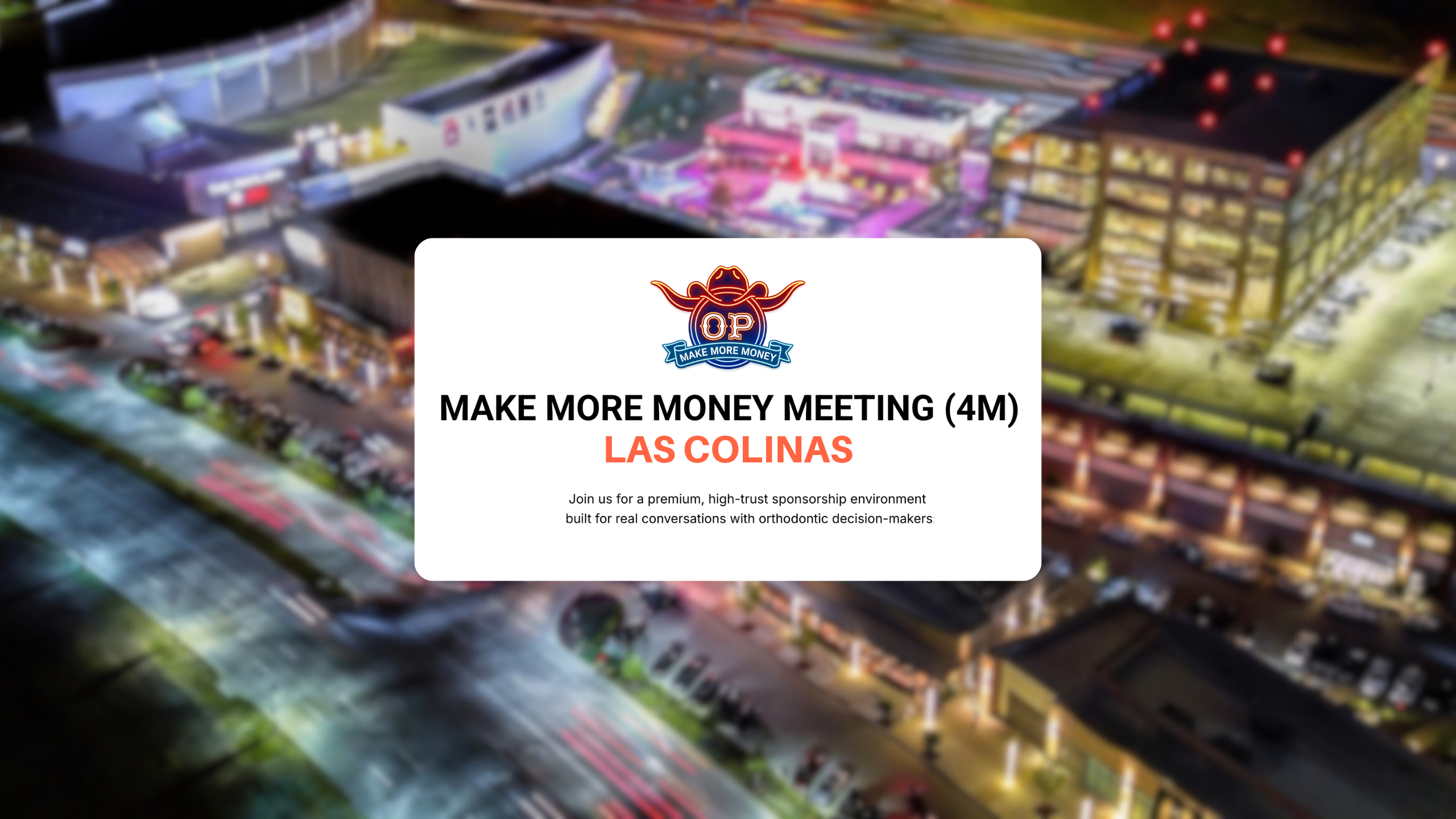 Make More Money Meeting, Las Colinas